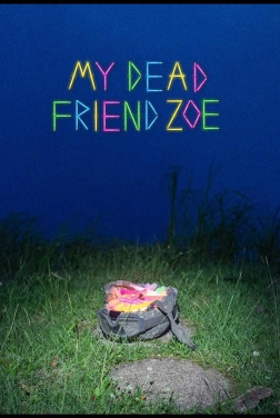 My Dead Friend Zoe (2024)