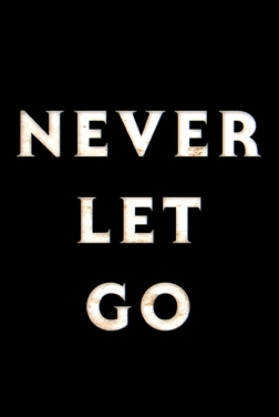 Never Let Go (2024)